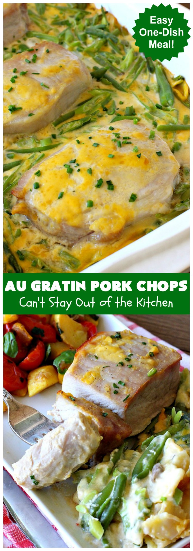 Au Gratin Pork Chops | Can't Stay Out of the Kitchen | fantastic & easy one-dish meal with #AuGratinPotatoes, #GreenBeans & #PorkChops. The sauce packets include #CreamOfMushroomSoup & #CheddarCheeseSoup for exceptionally delicious flavors. #AuGratinPorkChops