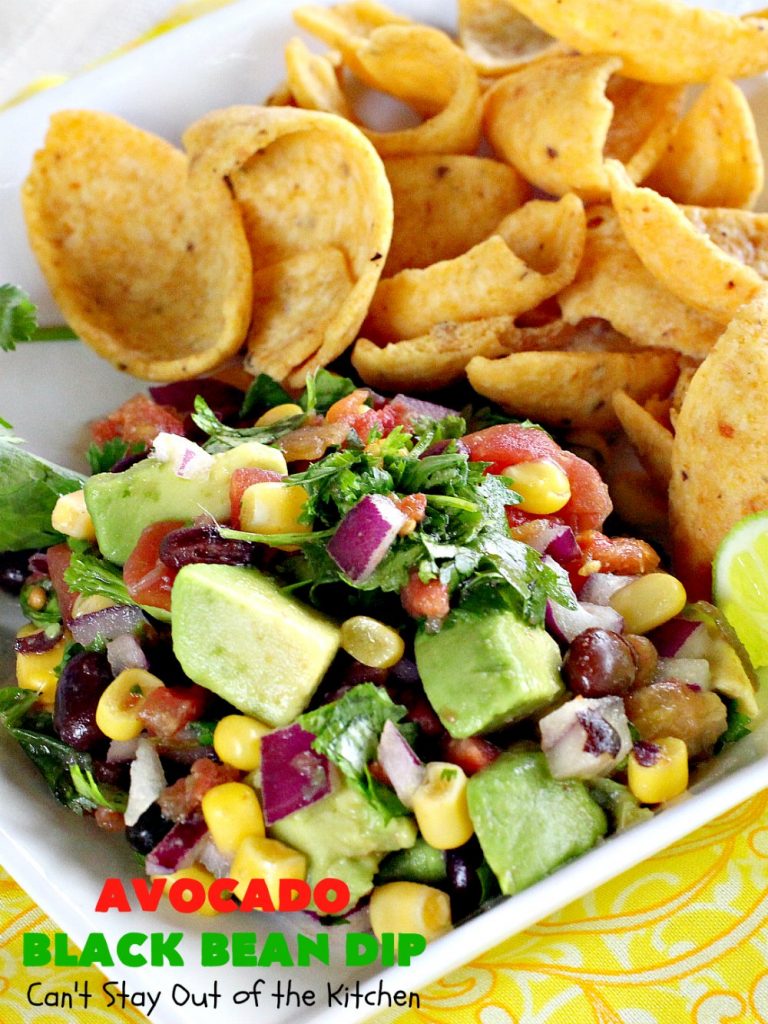 Avocado Black Bean Dip | Can't Stay Out of the Kitchen | one of the best #TexMex #appetizers you'll ever taste! Perfect for summer #holidays like the #FourthofJuly or #LaborDay, the #SuperBowl or other tailgating parties, potlucks and backyard barbecues. #Avocado #corn #blackbeans #chilies #glutenfree #vegan