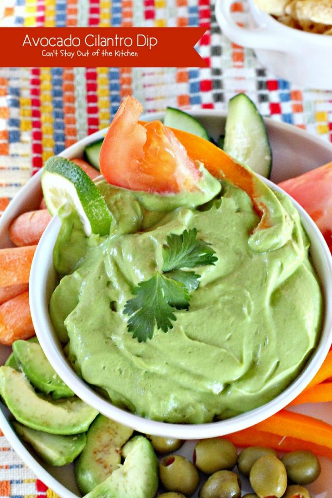 Avocado Cilantro Dip | Can't Stay Out of the Kitchen | one of the BEST #avocado #dips you will ever eat! This one is creamy from #Greekyogurt. #glutenfree #cilantro #appetizer