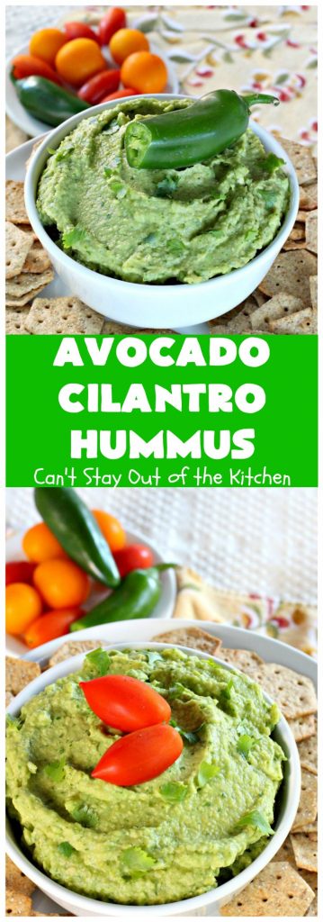 Avocado Cilantro Hummus | Can't Stay Out of the Kitchen | this fantastic #TexMex #appetizer is irresistible. It includes #avocados, #ChickPeas, #Cilantro & a little #Jalapeno. It's terrific for #tailgating parties, potlucks, #LaborDay parties or anytime you want a #healthy, #LowCalorie, #GlutenFree, #Vegan & delicious snack. Serve with #VeggieDippers for a #CleanEating #recipe. #AvocadoCilantroHummus #hummus #GarbanzoBeans #VeganAppetizer #GlutenFreeAppetizer