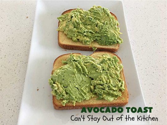 Avocado Toast | Can't Stay Out of the Kitchen | this fantastic #TexMex #recipe is made with #HawaiianBread #avocados, #FetaCheese, #ScrambledEggs or #PoachedEggs & #PicoDeGallo or #tomatoes. It's a spectacular #breakfast for weekends, company or even #holidays. It can be easily made to order to each person's preference. It's wonderful made with with #Guacamole & Pico. This breakfast entree is hearty, satisfying & filling. #HolidayBreakfast #AvocadoToast