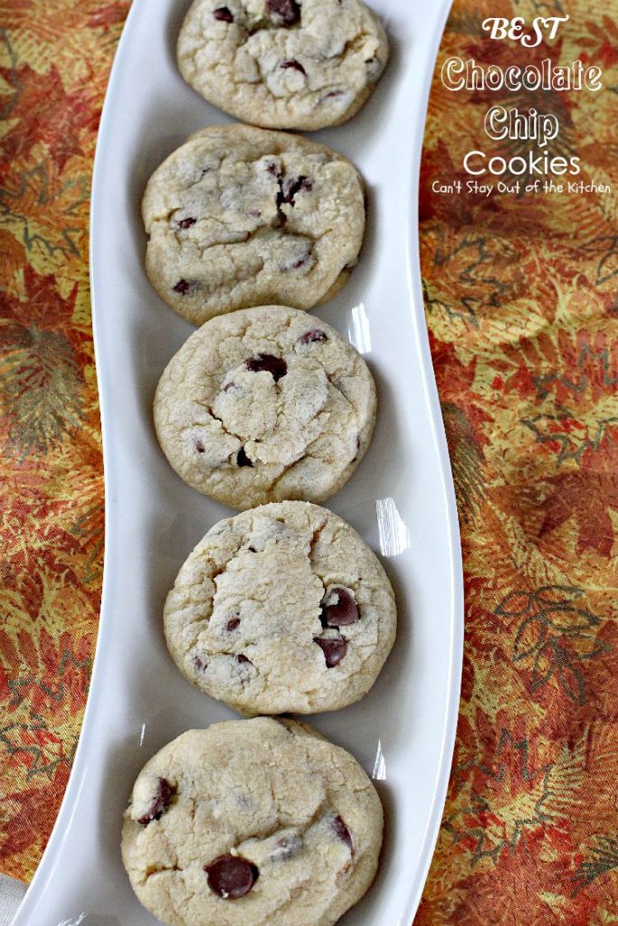 BEST Chocolate Chip Cookies | Can't Stay Out of the Kitchen | these amazing #cookies are so scrumptious you won't be able to stop eating them! #chocolate #dessert