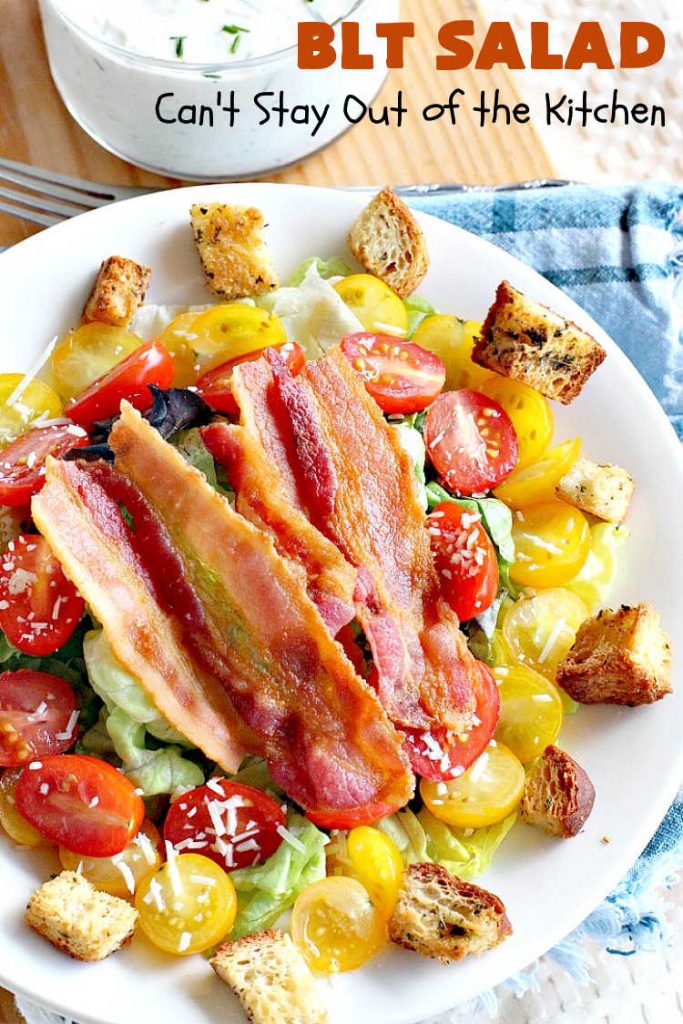 BLT Salad | Can't Stay Out of the Kitchen | This spectacular #salad takes the best of #BLT sandwiches and makes them into a salad instead! Served with a homemade creamy #parmesan dressing & homemade #GlutenFree #croutons! Amazing. #BLTSalad #bacon #CreamyParmesanDressing #tomatoes #pork