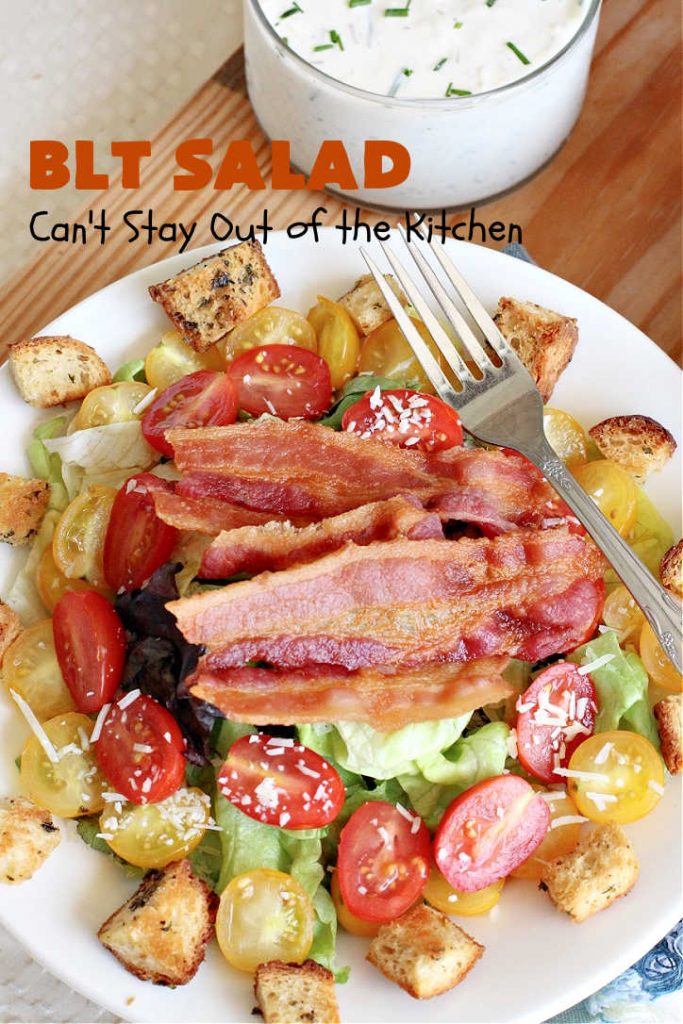 BLT Salad | Can't Stay Out of the Kitchen | This spectacular #salad takes the best of #BLT sandwiches and makes them into a salad instead! Served with a homemade creamy #parmesan dressing & homemade #GlutenFree #croutons! Amazing. #BLTSalad #bacon #CreamyParmesanDressing #tomatoes #pork