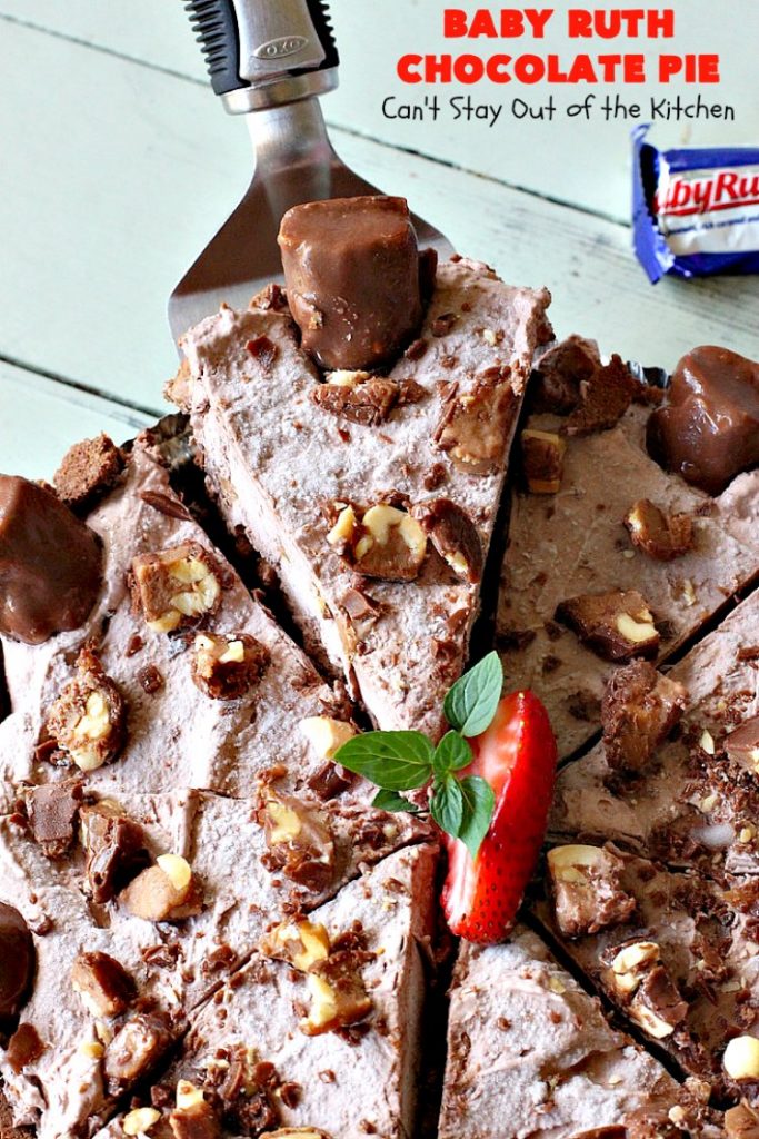 Baby Ruth Chocolate Pie | Can't Stay Out of the Kitchen | this outrageous #chocolate #pie made with #BabyRuthCandyBars so it's chocolaty & filled with #caramel. You'll swoon over every bite! #holiday #dessert #HolidayDessert #ChocolateDessert #BabyRuthChocolatePie