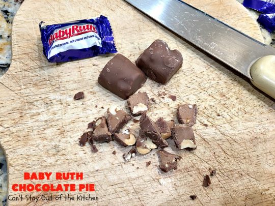 Baby Ruth Chocolate Pie | Can't Stay Out of the Kitchen | this outrageous #chocolate #pie made with #BabyRuthCandyBars so it's chocolaty & filled with #caramel. You'll swoon over every bite! #holiday #dessert #HolidayDessert #ChocolateDessert #BabyRuthChocolatePie