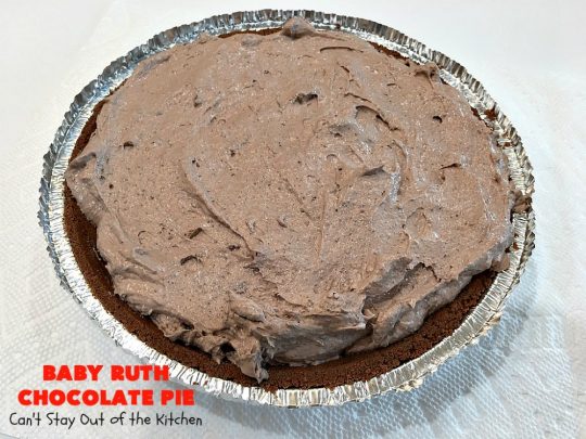 Baby Ruth Chocolate Pie | Can't Stay Out of the Kitchen | this outrageous #chocolate #pie made with #BabyRuthCandyBars so it's chocolaty & filled with #caramel. You'll swoon over every bite! #holiday #dessert #HolidayDessert #ChocolateDessert #BabyRuthChocolatePie