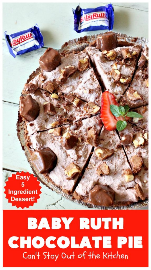 Baby Ruth Chocolate Pie | Can't Stay Out of the Kitchen | this outrageous #chocolate #pie made with #BabyRuthCandyBars so it's chocolaty & filled with #caramel. You'll swoon over every bite! #holiday #dessert #HolidayDessert #ChocolateDessert #BabyRuthChocolatePie