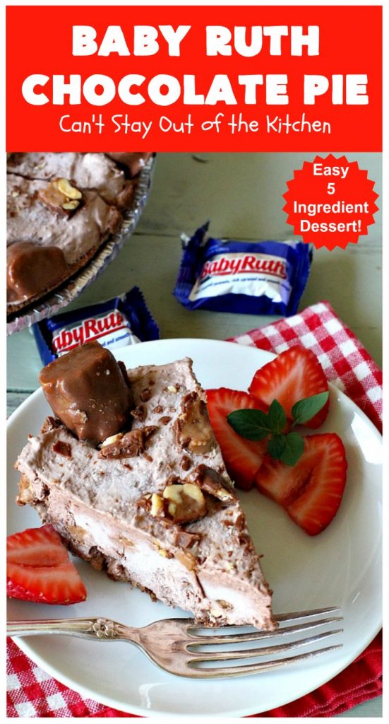 Baby Ruth Chocolate Pie | Can't Stay Out of the Kitchen | this outrageous #chocolate #pie made with #BabyRuthCandyBars so it's chocolaty & filled with #caramel. You'll swoon over every bite! #holiday #dessert #HolidayDessert #ChocolateDessert #BabyRuthChocolatePie