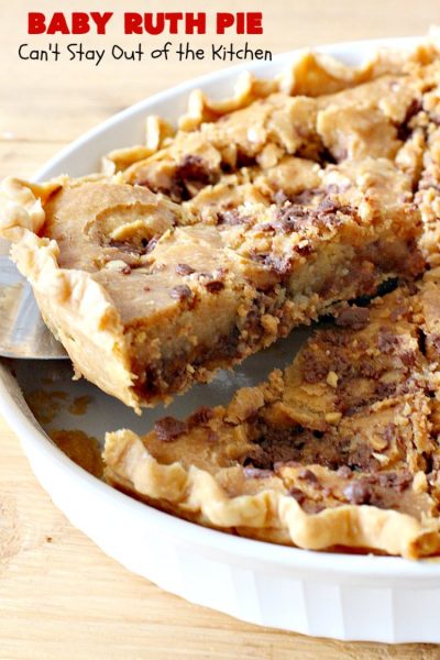Baby Ruth Pie | Can't Stay Out of the Kitchen | this outrageously delicious #pie is made with #BabyRuthBars. It has all the #chocolate,#caramel & #peanut flavor you love in a #dessert. If you enjoy #BabyRuth candy bars, you'll go crazy over this amazing pie. #ValentinesDay #holiday #HolidayDessert #PeanutButterDessert #ChocolateDessert #CaramelDessert #BabyRuthPie