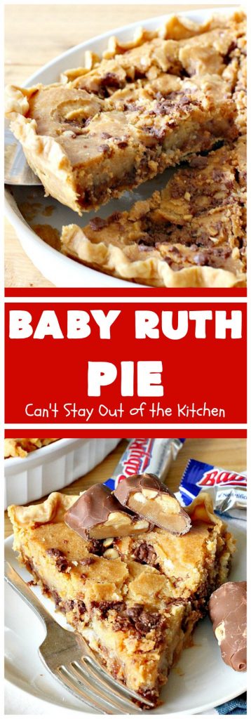 Baby Ruth Pie | Can't Stay Out of the Kitchen | this outrageously delicious #pie is made with #BabyRuthBars. It has all the #chocolate,#caramel & #peanut flavor you love in a #dessert. If you enjoy #BabyRuth candy bars, you'll go crazy over this amazing pie. #ValentinesDay #holiday #HolidayDessert #PeanutButterDessert #ChocolateDessert #CaramelDessert #BabyRuthPie