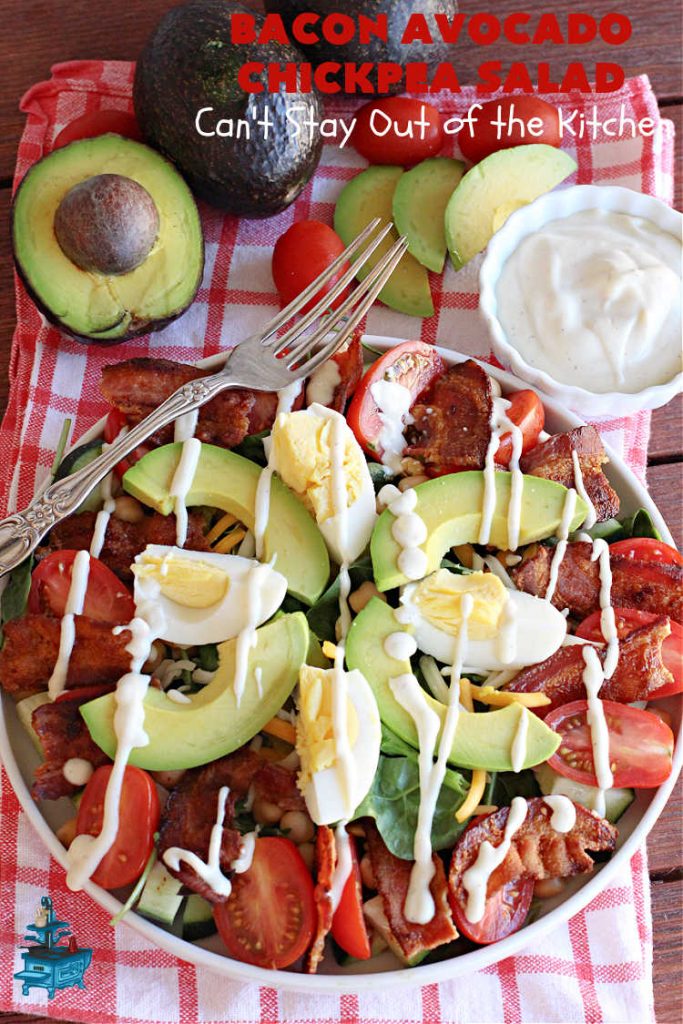 Bacon Avocado Chickpea Salad | Can't Stay Out of the Kitchen | this hearty #MainDish #salad is packed full of #protein including #bacon, #HardBoiledEggs, #chickpeas & two kinds of #cheese including #MontereyJack & #CheddarCheese. It's a great entree for hot summer nights when you don't want to heat up the kitchen. Great #TossedSalad for company or #holiday dinners too. #pork #avocados #tomatoes #GlutenFree #BaconAvocadoChickpeaSalad