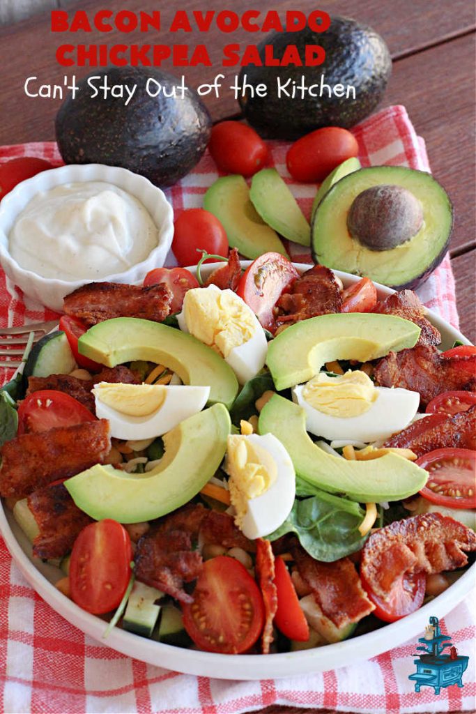 Bacon Avocado Chickpea Salad | Can't Stay Out of the Kitchen | this hearty #MainDish #salad is packed full of #protein including #bacon, #HardBoiledEggs, #chickpeas & two kinds of #cheese including #MontereyJack & #CheddarCheese. It's a great entree for hot summer nights when you don't want to heat up the kitchen. Great #TossedSalad for company or #holiday dinners too. #pork #avocados #tomatoes #GlutenFree #BaconAvocadoChickpeaSalad