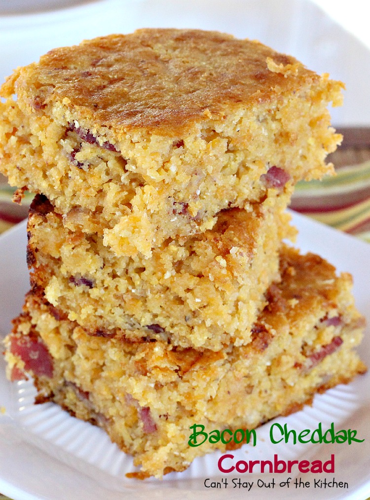 Bacon Cheddar Cornbread | Can't Stay Out of the Kitchen