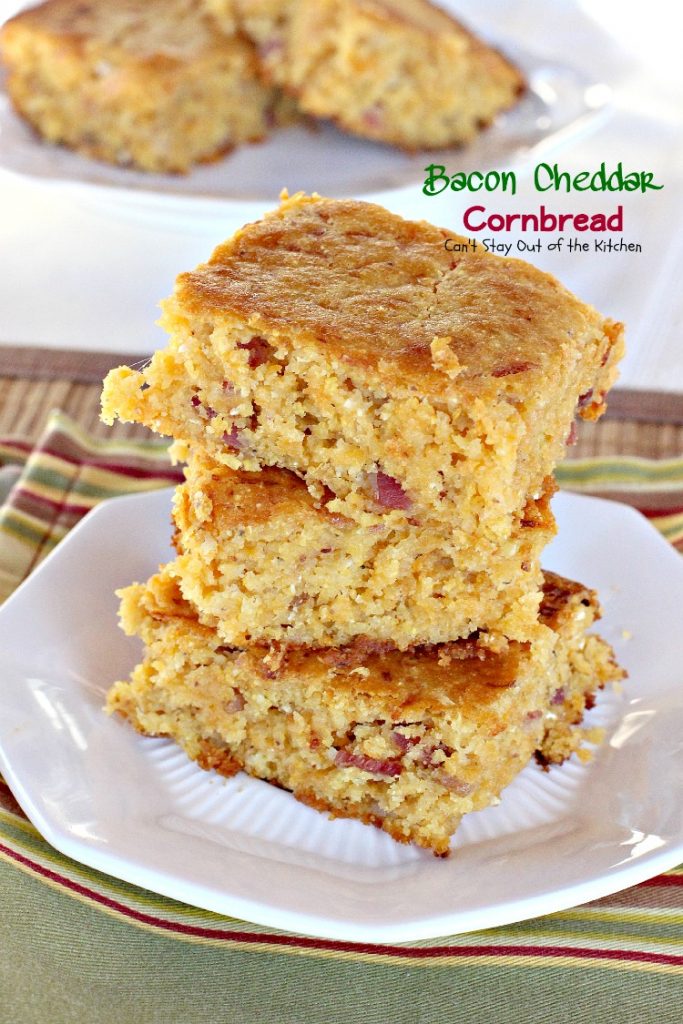 Bacon Cheddar Cornbread | Can't Stay Out of the Kitchen | BEST #cornbread I've ever eaten. #bacon #cheddarcheese #glutenfree