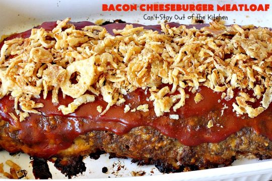 Bacon Cheeseburger Meatloaf | Can't Stay Out of the Kitchen | this awesome #PaulaDeen #meatloaf is incredible. It tastes like eating #bacon #cheeseburgers with #FrenchFriedOnions on top. Our company loved this meatloaf. #beef