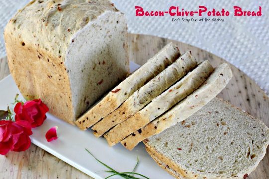 Bacon-Chive-Potato Bread | Can't Stay Out of the Kitchen | quick and easy #bread for the #breadmaker. #Bacon makes this bread spectacular!
