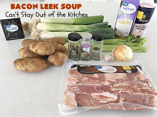 Bacon Leek Soup | Can't Stay Out of the Kitchen | This savory & scrumptious #soup includes #bacon, #leeks, #potatoes & #celery. It's flavored deliciously & wonderful as a comfort food meal with homemade bread. Warm yourself up with this tasty & easy soup #recipe. #GlutenFree #BaconLeekSoup