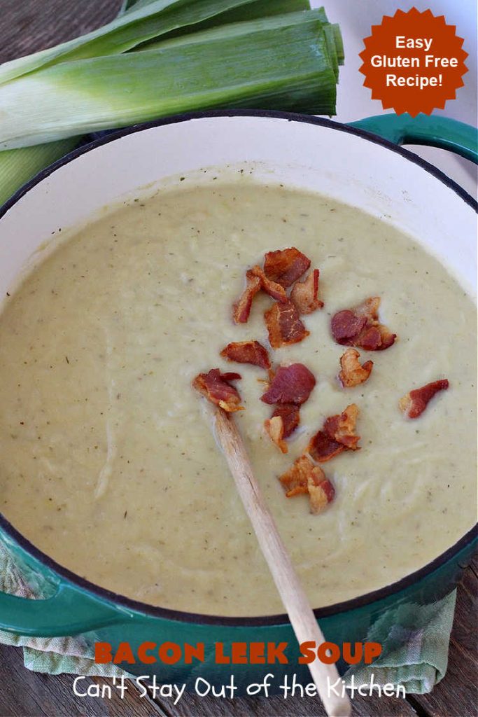 Bacon Leek Soup | Can't Stay Out of the Kitchen | This savory & scrumptious #soup includes #bacon, #leeks, #potatoes & #celery. It's flavored deliciously & wonderful as a comfort food meal with homemade bread. Warm yourself up with this tasty & easy soup #recipe. #GlutenFree #BaconLeekSoup