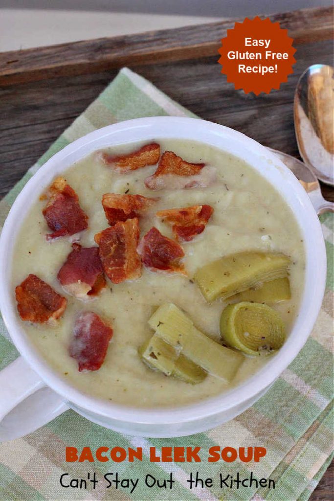 Bacon Leek Soup | Can't Stay Out of the Kitchen | This savory & scrumptious #soup includes #bacon, #leeks, #potatoes & #celery. It's flavored deliciously & wonderful as a comfort food meal with homemade bread. Warm yourself up with this tasty & easy soup #recipe. #GlutenFree #BaconLeekSoup
