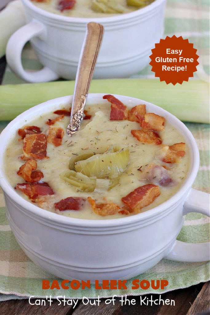 Bacon Leek Soup | Can't Stay Out of the Kitchen | This savory & scrumptious #soup includes #bacon, #leeks, #potatoes & #celery. It's flavored deliciously & wonderful as a comfort food meal with homemade bread. Warm yourself up with this tasty & easy soup #recipe. #GlutenFree #BaconLeekSoup