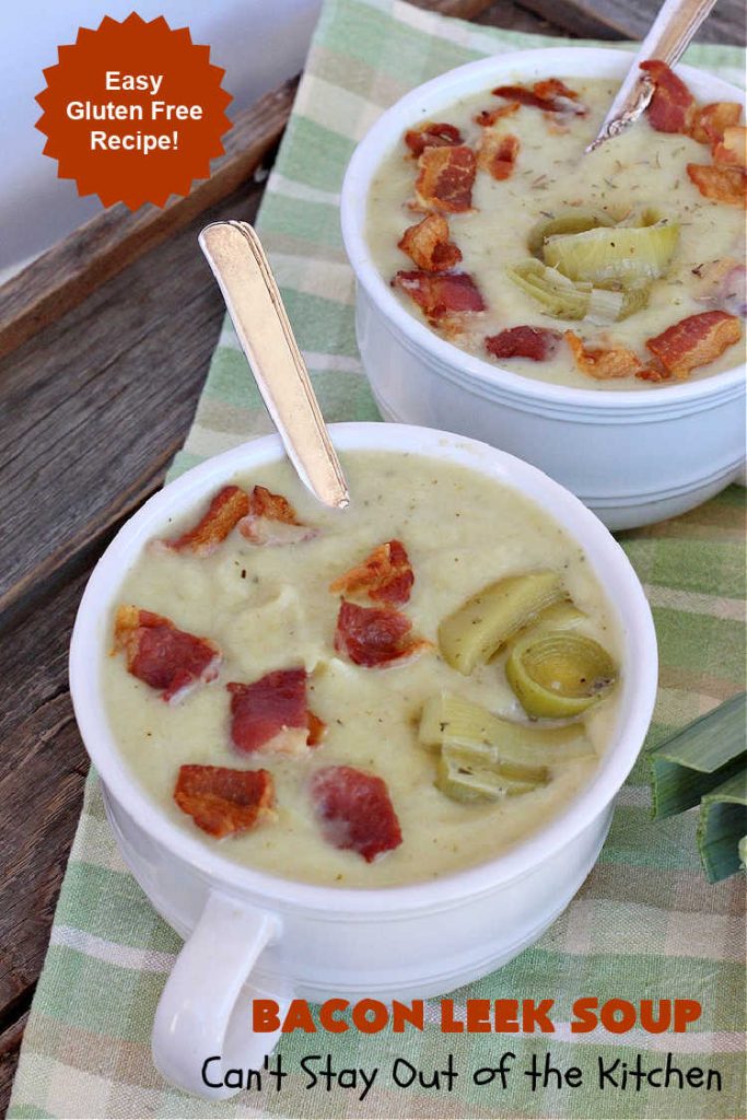 Bacon Leek Soup | Can't Stay Out of the Kitchen | This savory & scrumptious #soup includes #bacon, #leeks, #potatoes & #celery. It's flavored deliciously & wonderful as a comfort food meal with homemade bread. Warm yourself up with this tasty & easy soup #recipe. #GlutenFree #BaconLeekSoup