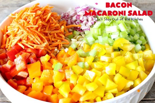 Bacon Macaroni Salad | Can't Stay Out of the Kitchen | this fabulous #macaronisalad is spectacular! It's filled with #bacon, bell peppers, hard-boiled #eggs in a delicious #salad dressing. I used #glutenfree #pasta. Perfect side salad for potlucks & summer #holiday fun like #MemorialDay, #FourthofJuly & #LaborDay.
