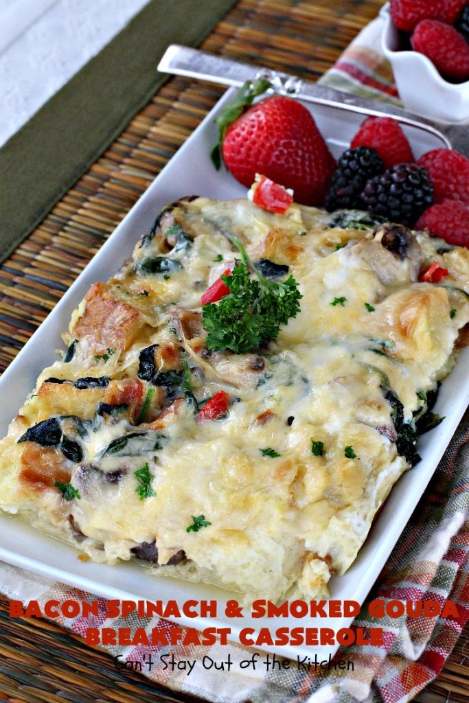 Bacon Spinach and Smoked Gouda Breakfast Casserole | Can't Stay Out of the Kitchen | this fantastic #breakfast #casserole is the best ever! It's made with toasted #FrenchBread cubes, #spinach, #bacon, #mushrooms & #GoudaCheese. It's perfect for a #holiday #breakfast like #Christmas or #NewYearsDay. So easy since it's prepared the day before! #cheese #pork #HolidayBreakfast #HolidayCasserole #ChristmasBreakfast #NewYearsDayBreakfast #BreakfastCasserole
