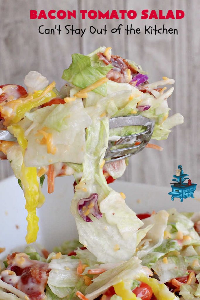 Bacon Tomato Salad | Can't Stay Out of the Kitchen | This easy #salad uses only 7 ingredients including a prepared #ColeSlawDressing making it really easy to serve for summer #holidays, picnics or potlucks. The combination of flavors is irresistible. #bacon #tomatoes #MontereyJackCheese #CheddarCheese #GlutenFree #BLTSalad #BaconTomatoSalad