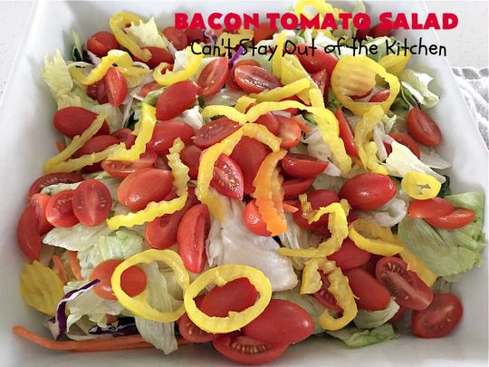 Bacon Tomato Salad | Can't Stay Out of the Kitchen | This easy #salad uses only 7 ingredients including a prepared #ColeSlawDressing making it really easy to serve for summer #holidays, picnics or potlucks. The combination of flavors is irresistible. #bacon #tomatoes #MontereyJackCheese #CheddarCheese #GlutenFree #BLTSalad #BaconTomatoSalad