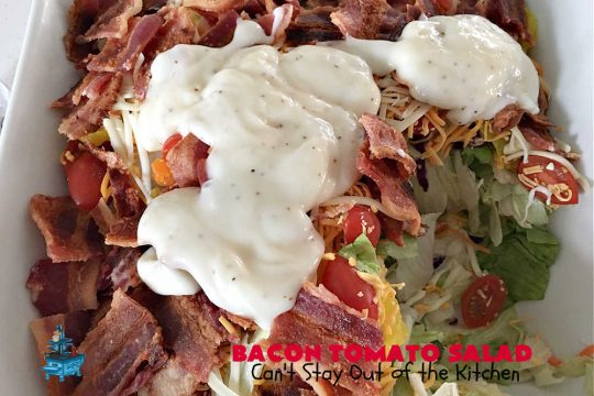 Bacon Tomato Salad | Can't Stay Out of the Kitchen | This easy #salad uses only 7 ingredients including a prepared #ColeSlawDressing making it really easy to serve for summer #holidays, picnics or potlucks. The combination of flavors is irresistible. #bacon #tomatoes #MontereyJackCheese #CheddarCheese #GlutenFree #BLTSalad #BaconTomatoSalad