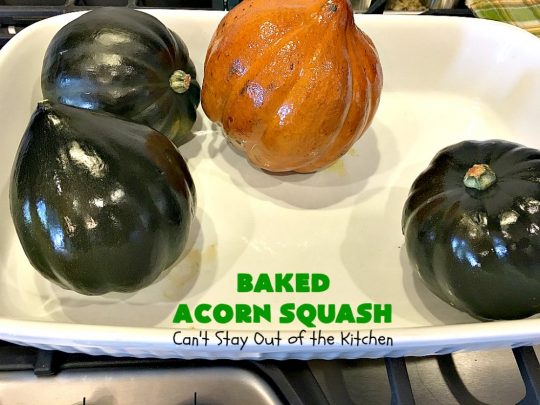 Baked Acorn Squash | Can't Stay Out of the Kitchen | this amazing 3-ingredient recipe is so easy & a fantastic way to get your kids to eat #acornsquash! It's the perfect side dish for company or #holiday dinners like #Easter or #MothersDay. #glutenfree