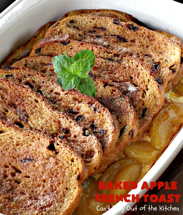 Baked Apple French Toast | Can't Stay Out of the Kitchen | this quick & easy #recipe takes 10 minutes to make & 30 minutes to bake. It's terrific for a #holiday #breakfast or #brunch. #FrenchToast #AppleFrenchToast #ApplePieFilling #HolidayBreakfast #ChristmasBreakfast #ThanksgivingBreakfast #NewYearsDayBreakfast #bread #EasyHolidayBreakfast #QuickHolidayBreakfast