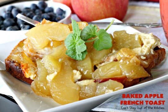 Baked Apple French Toast | Can't Stay Out of the Kitchen | this quick & easy #recipe takes 10 minutes to make & 30 minutes to bake. It's terrific for a #holiday #breakfast or #brunch. #FrenchToast #AppleFrenchToast #ApplePieFilling #HolidayBreakfast #ChristmasBreakfast #ThanksgivingBreakfast #NewYearsDayBreakfast #bread #EasyHolidayBreakfast #QuickHolidayBreakfast