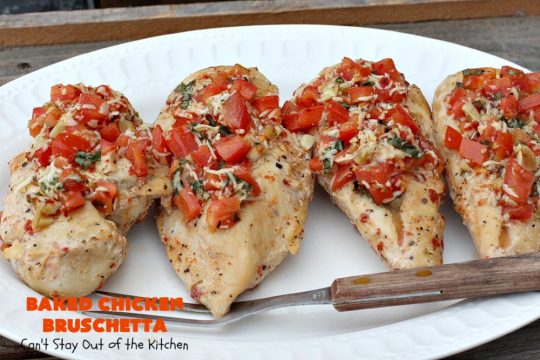 Baked Chicken Bruschetta | Can't Stay Out of the Kitchen | this easy 6-ingredient #recipe is always a winner when we make it. The #chicken turns out so moist & delicious. Terrific for #holidays like #Easter or #MothersDay. #Bruschetta #ChickenBruschetta #tomatoes #Basil #GlutenFree #RoastedGarlic #mozzarellacheese #GlutenFreeChickenRecipe #EasterMainDish #MothersDayMainDish