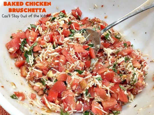 Baked Chicken Bruschetta | Can't Stay Out of the Kitchen | this easy 6-ingredient #recipe is always a winner when we make it. The #chicken turns out so moist & delicious. Terrific for #holidays like #Easter or #MothersDay. #Bruschetta #ChickenBruschetta #tomatoes #Basil #GlutenFree #RoastedGarlic #mozzarellacheese #GlutenFreeChickenRecipe #EasterMainDish #MothersDayMainDish