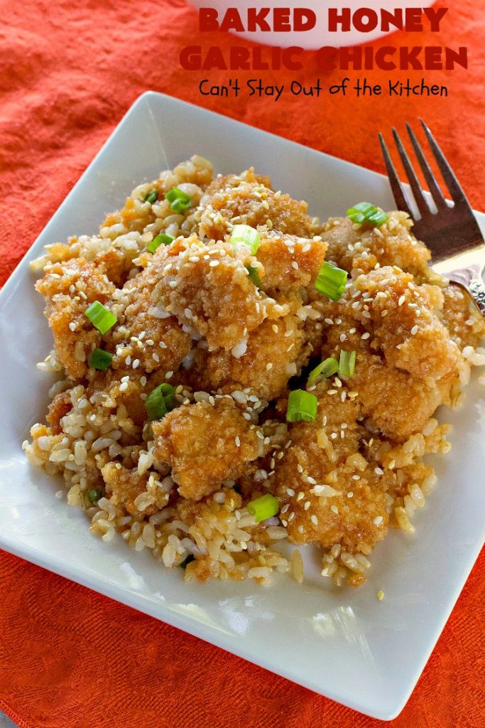 Baked Honey Garlic Chicken | Can't Stay Out of the Kitchen | this spicy #chicken #recipe is out of this world! The meat is breaded with #PankoBreadCrumbs and baked. The luscious sauce includes #honey, #Sriracha & soy sauce. The combination of flavors is dynamite. Makes a delicious weeknight dinner. I love how easy it is to make. #Asian #SesameSeeds #BakedHoneyGarlicChicken
