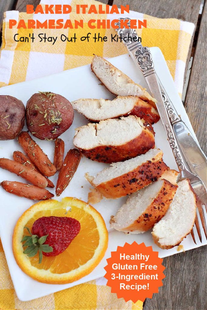 Baked Italian Parmesan Chicken | Can't Stay Out of the Kitchen | this easy 3-ingredient #chicken #recipe is a winner. So easy to toss together making it perfect for weeknight dinners when you're short on time. Great for company or #holiday dinners too. #healthy #GlutenFree #3IngredientRecipe #Italian #ParmesanCheese #BakedChicken #BakedItalianParmesanChicken