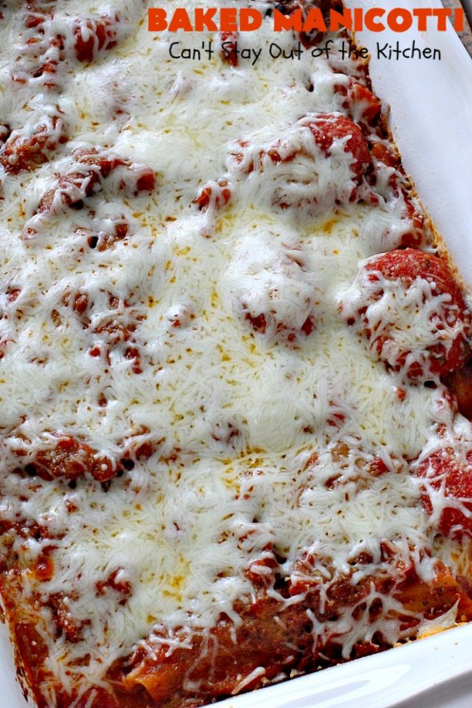 Baked Manicotti | Can't Stay Out of the Kitchen | BEST #manicotti recipe ever! This one uses #mozzarella #cheese instead of ricotta. It makes a terrific #holiday or company #pasta entree. #beef
