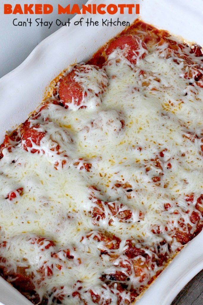 Baked Manicotti | Can't Stay Out of the Kitchen | BEST #manicotti recipe ever! This one uses #mozzarella #cheese instead of ricotta. It makes a terrific #holiday or company #pasta entree. #beef