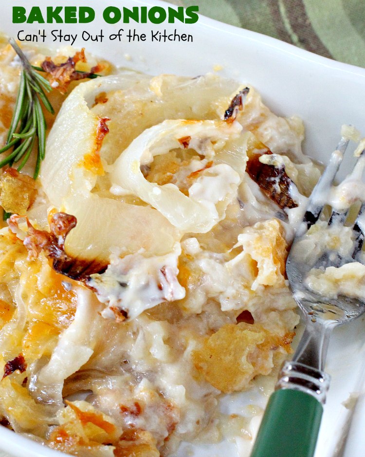 Baked Onions | Can't Stay Out of the Kitchen | this outrageous #SideDish is absolutely mouthwatering. It's terrific for #holidays like #Thanksgiving, #Christmas or #Easter when you're having a houseful of company. #Onions are smothered in #CheddarCheese, #PotatoChips & #CreamOfMushroomSoup. Best comfort food ever! #BakedOnions #vegetable #HolidaySideDish #HolidayCasserole #VidaliaOnions