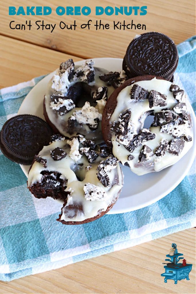 Baked Oreo Donuts | Can't Stay Out of the Kitchen | these fantastic homemade #donuts are absolutely irresistible. They're filled with #OreoCookies & #chocolate extract. The donuts are glazed with a #CreamCheese icing plus more #OreoCookieCrumbs. Perfect for a #holiday #breakfast or #brunch like #Thanksgiving, #Christmas or #NewYearsDay. #HolidayBreakfast #BakedOreoDonuts