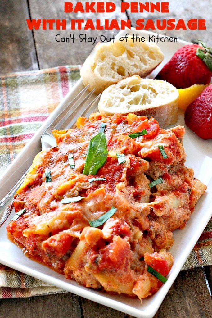 Baked Penne with Italian Sausage | Can't Stay Out of the Kitchen | Everyone raves over this fantastic #pasta recipe with #ItalianSausage & several kinds of #cheese! Easy weeknight dinner.