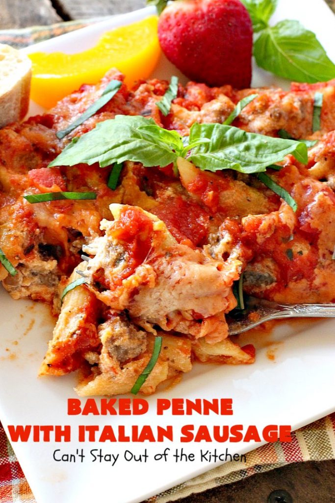 Baked Penne with Italian Sausage | Can't Stay Out of the Kitchen | Everyone raves over this fantastic #pasta recipe with #ItalianSausage & several kinds of #cheese! Easy weeknight dinner.