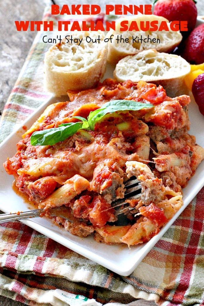 Baked Penne with Italian Sausage | Can't Stay Out of the Kitchen | Everyone raves over this fantastic #pasta recipe with #ItalianSausage & several kinds of #cheese! Easy weeknight dinner.