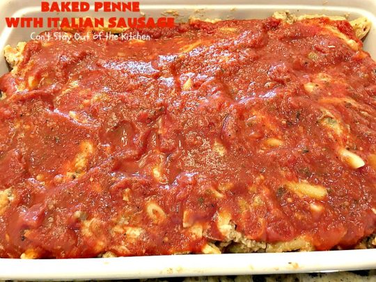 Baked Penne with Italian Sausage | Can't Stay Out of the Kitchen | Everyone raves over this fantastic #pasta recipe with #ItalianSausage & several kinds of #cheese! Easy weeknight dinner.