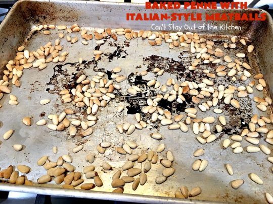 Baked Penne with Italian-Style Meatballs | Can't Stay Out of the Kitchen | this sensational #pasta #recipe is layered like a #lasagna. The bottom layer has #penne mixed with 3 #cheeses including #ricotta. It's topped with #meatballs, #spaghettisauce & both #parmesan & #mozzarella cheeses. Perfect company entree. #pinenuts #groundbeef