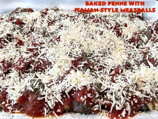 Baked Penne with Italian-Style Meatballs | Can't Stay Out of the Kitchen | this sensational #pasta #recipe is layered like a #lasagna. The bottom layer has #penne mixed with 3 #cheeses including #ricotta. It's topped with #meatballs, #spaghettisauce & both #parmesan & #mozzarella cheeses. Perfect company entree. #pinenuts #groundbeef