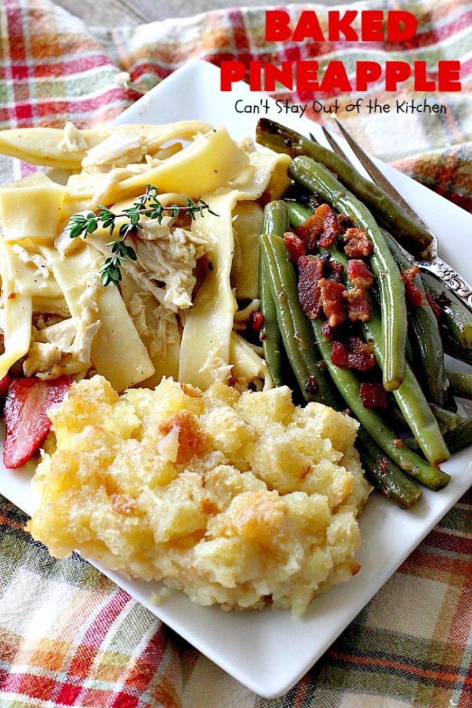 Baked Pineapple | Can't Stay Out of the Kitchen | amazing 6-ingredient side dish is so quick & easy. It's terrific for company or #holiday dinners like #MothersDay or #FathersDay. #pineapple #sourdoughbread