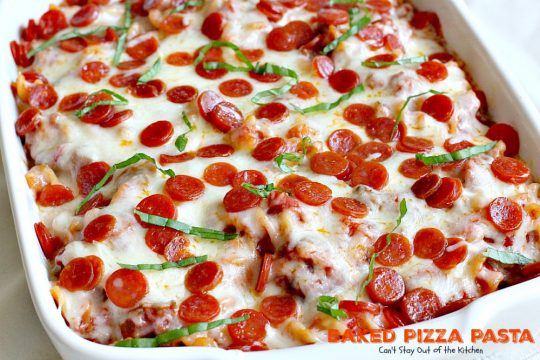 Baked Pizza Pasta | Can't Stay Out of the Kitchen | fabulous #pasta dish that's like eating #pizza in casserole form. #cheese #ItalianSausage #pepperoni